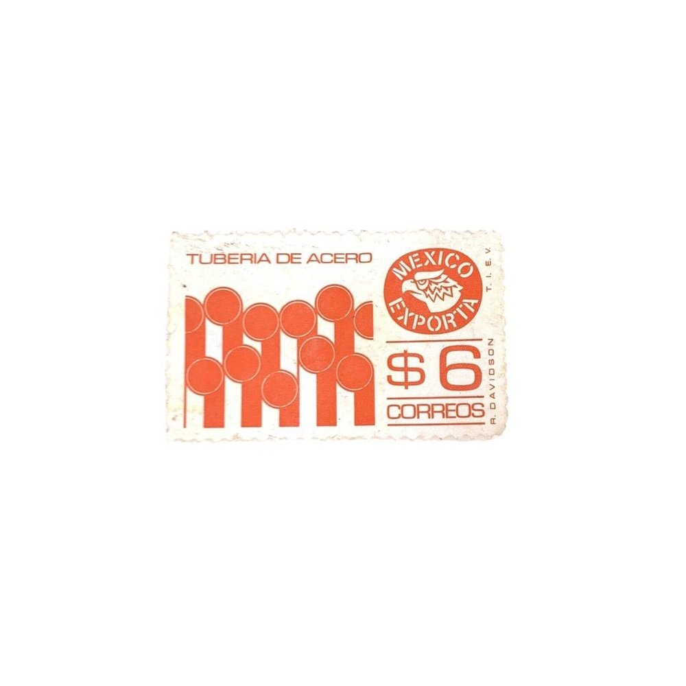 Mexico Exporta Tubería $6 Stamp By R.Davidson T.I.E.V Mexican Posta Service (M)